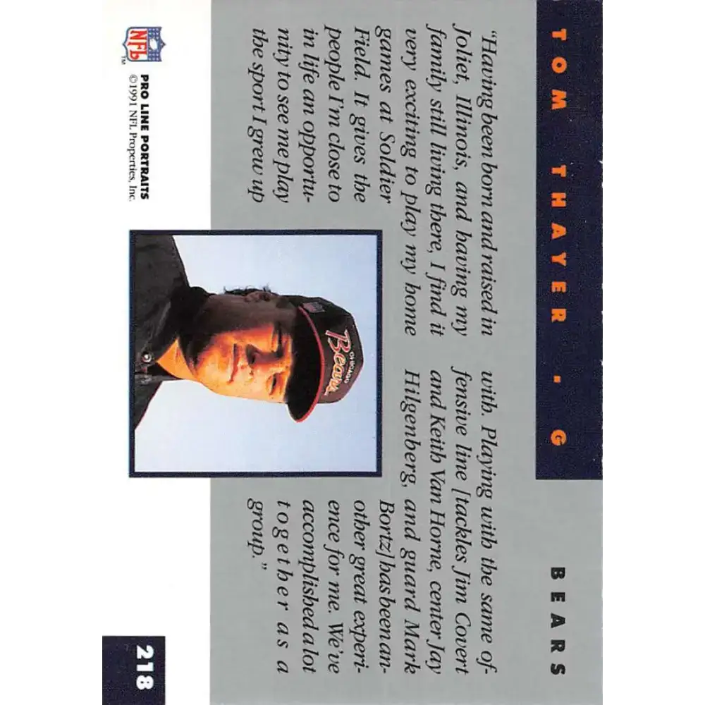 1991 Pro Line Portraits #218 Tom Thayer EX-NM Chicago Bears Football Card - Football Card Single