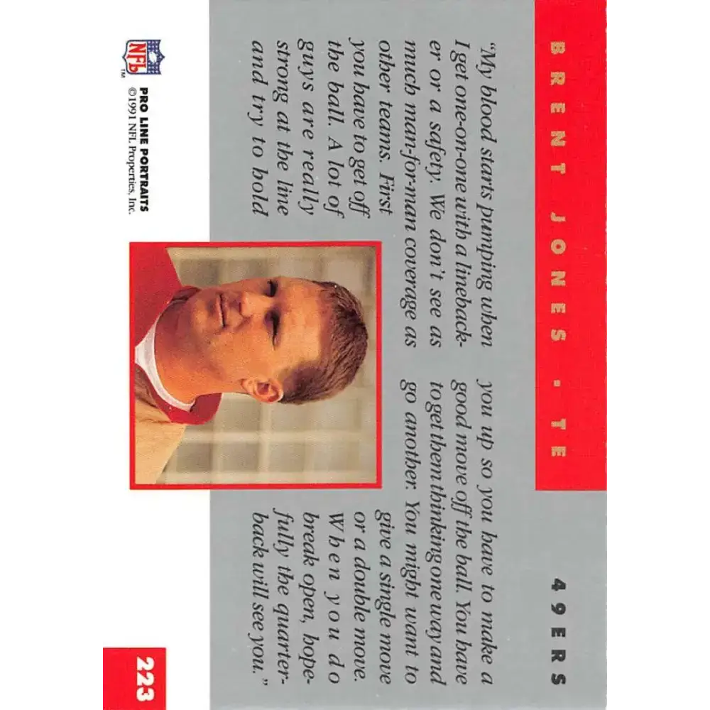 1991 Pro Line Portraits #223 Brent Jones EX-NM San Francisco 49ers Football Card - Football Card Single
