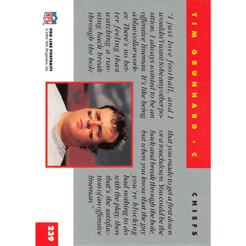 1991 Pro Line Portraits #239 Tim Grunhard EX-NM Kansas City Chiefs Football Card - Football Card Single