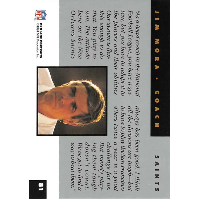 1991 Pro Line Portraits #81 Jim Mora EX-NM New Orleans Saints Football Card - Football Card Single