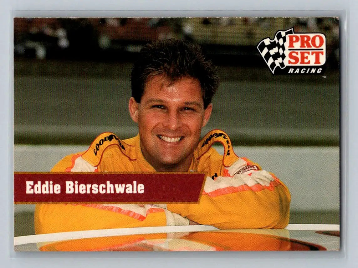 1991 Pro Set #116 Eddie Bierschwale Bierschwale Racing - Racing Card Single