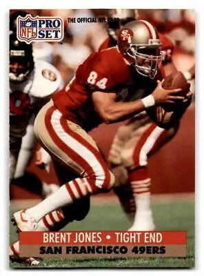 Brent Jones 1991 Pro Set #652 football trading card showcasing the NFL star