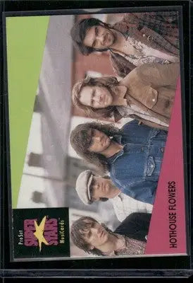 1991 Pro Set Super Stars MusiCards Hothouse Flowers #52 - Non-Sports Card Single