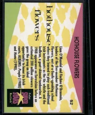 1991 Pro Set Super Stars MusiCards Hothouse Flowers #52 - Non-Sports Card Single