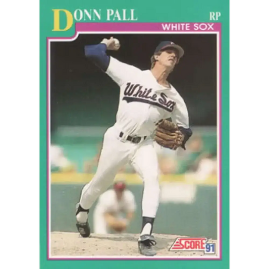 1991 Score #132 Donn Pall UER NM-MT Chicago White Sox Baseball Card - Baseball Card Single