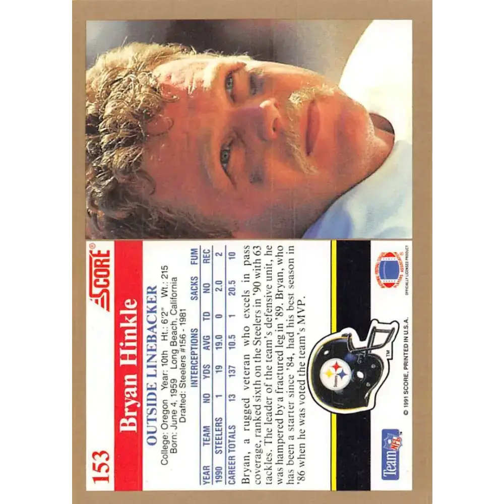 1991 Score #153 Bryan Hinkle EX Excellent Pittsburgh Steelers Football Card - Football Card Single