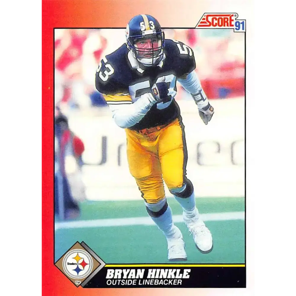 1991 Score #153 Bryan Hinkle EX Excellent Pittsburgh Steelers Football Card - Football Card Single