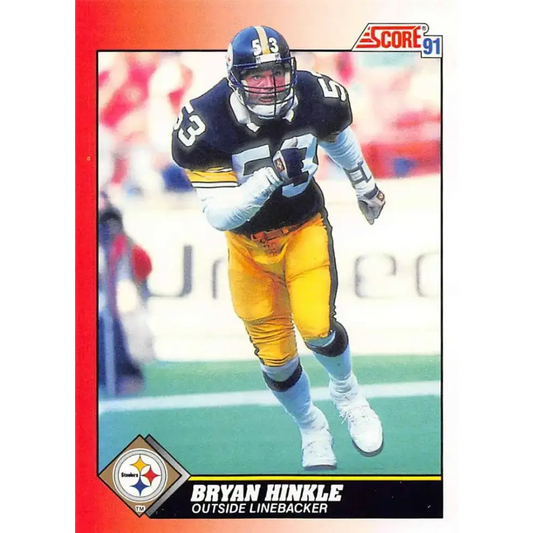1991 Score #153 Bryan Hinkle EX Excellent Pittsburgh Steelers Football Card - Football Card Single