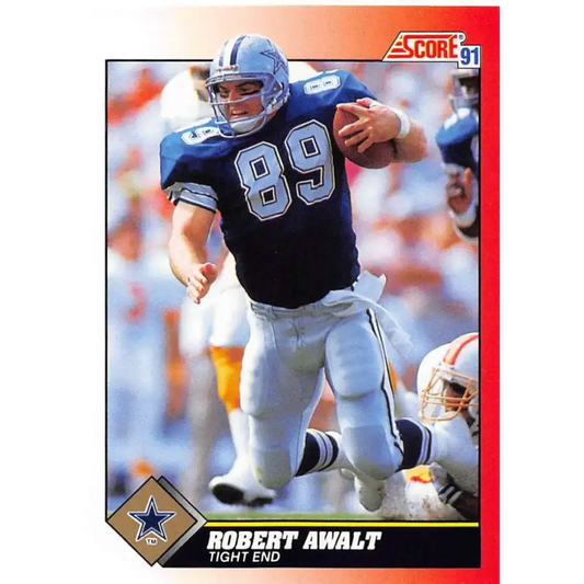 1991 Score #189 Robert Awalt EX Excellent Dallas Cowboys Football Card - Football Card Single