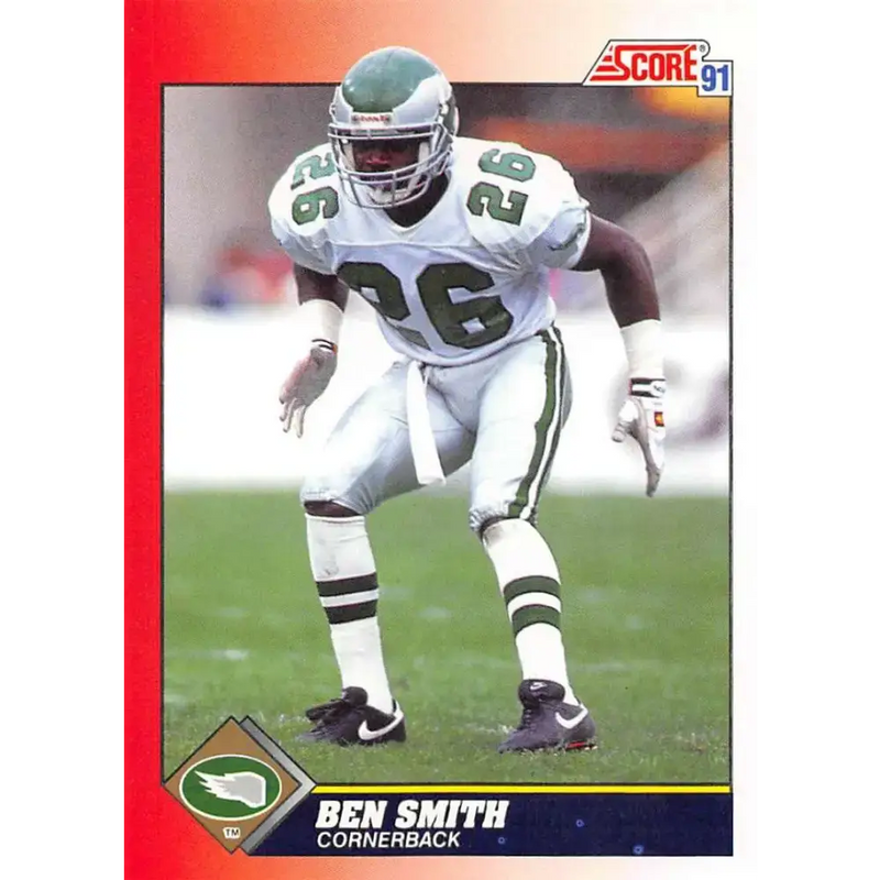 1991 Score #208 Ben Smith EX Excellent Philadelphia Eagles Football Card - Football Card Single