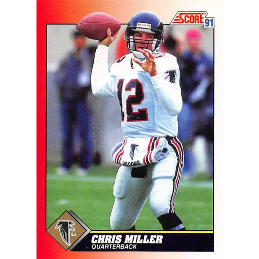 1991 Score #219 Chris Miller EX Excellent Atlanta Falcons Football Card - Football Card Single