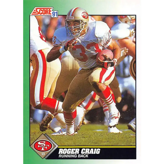 1991 Score #222 Roger Craig EX Excellent San Francisco 49ers Football Card - Football Card Single