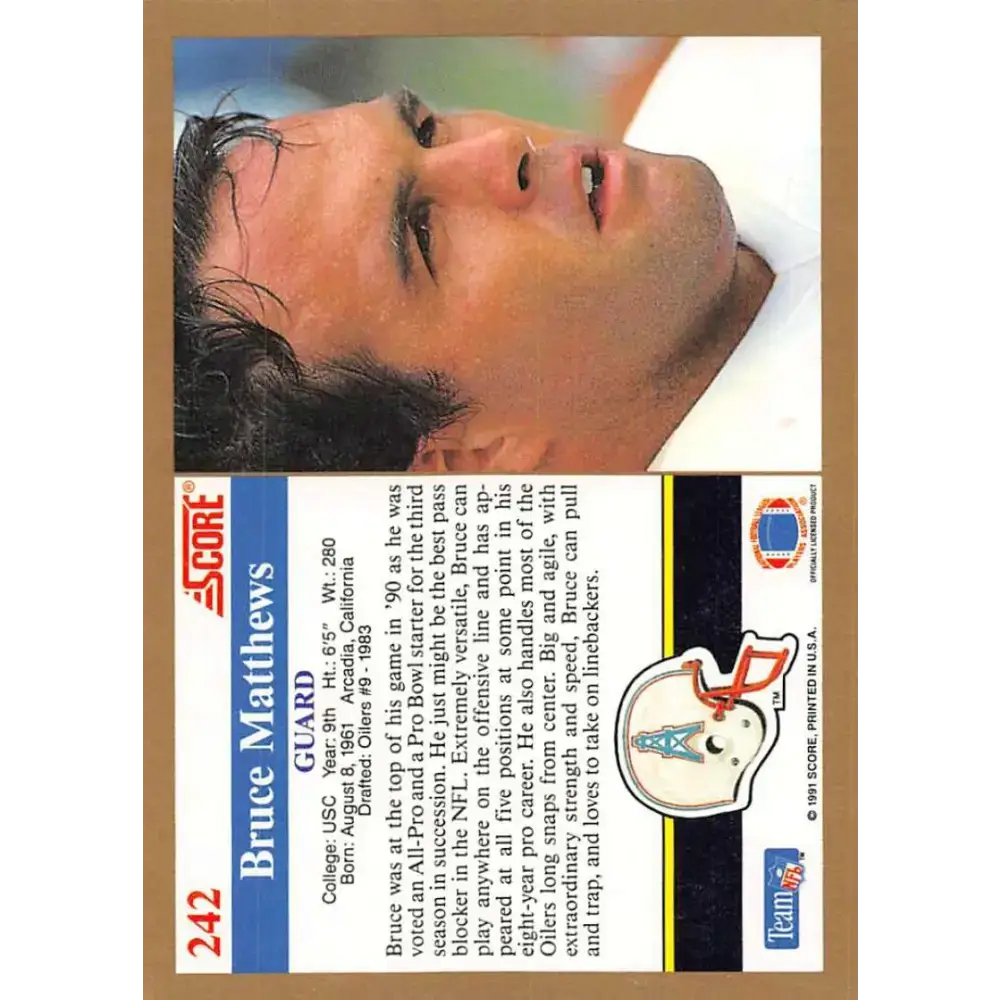 1991 Score #242 Bruce Matthews EX Excellent Houston Oilers Football Card - Football Card Single
