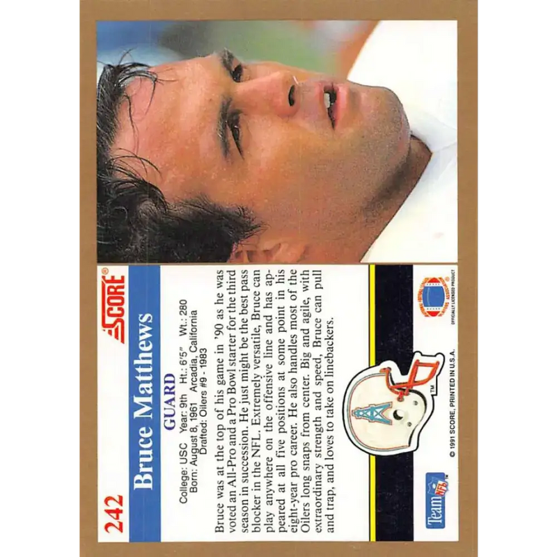 1991 Score #242 Bruce Matthews EX Excellent Houston Oilers Football Card - Football Card Single