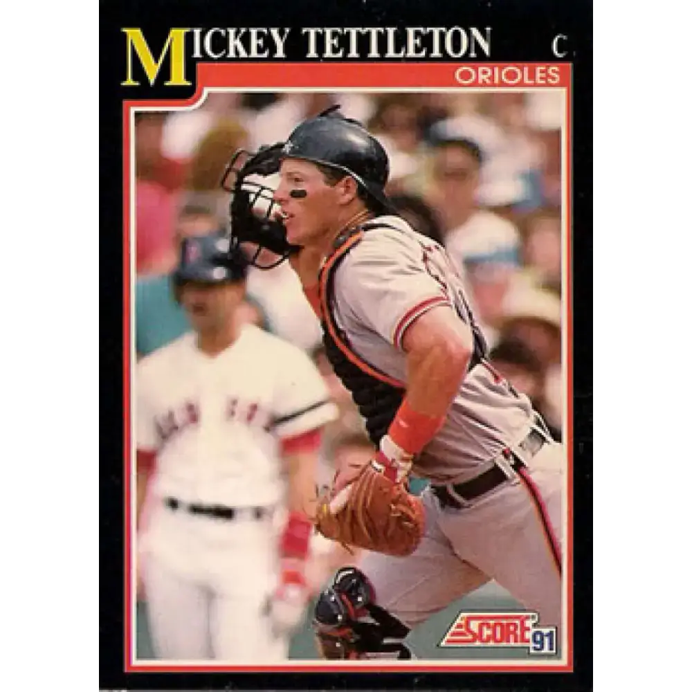 1991 Score #270 Mickey Tettleton NM-MT Baltimore Orioles Baseball Card - Baseball Card Single