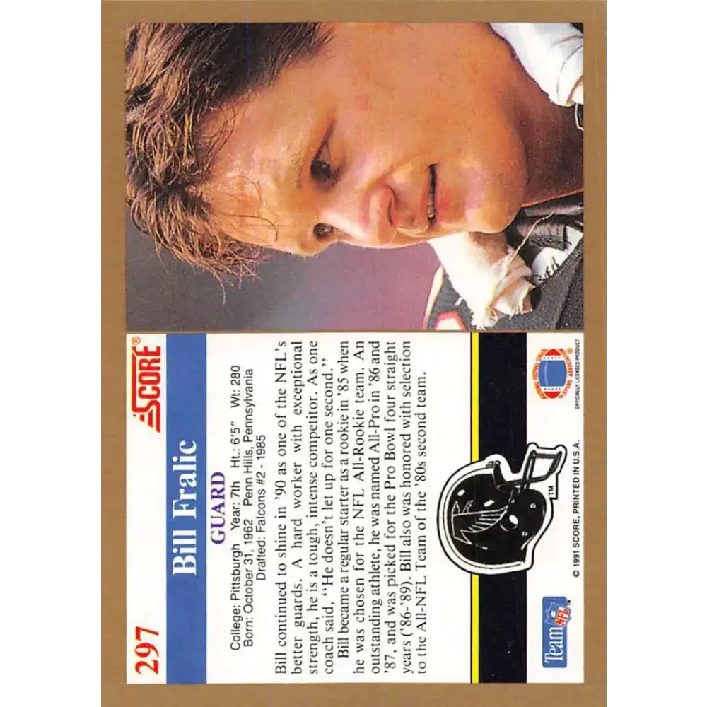 1991 Score #297 Bill Fralic EX Excellent Atlanta Falcons Football Card - Football Card Single
