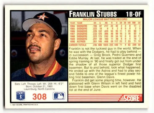 Original gloss Franklin Stubbs Houston baseball card from 1991 Score #308 Stubbs Houston Astros
