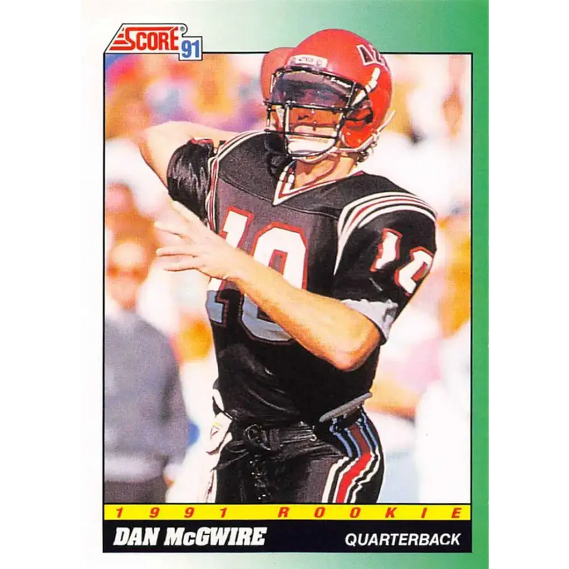 1991 Score #313 Dan McGwire EX Excellent RC Rookie San Diego State Aztecs Football Card - Football Card Single