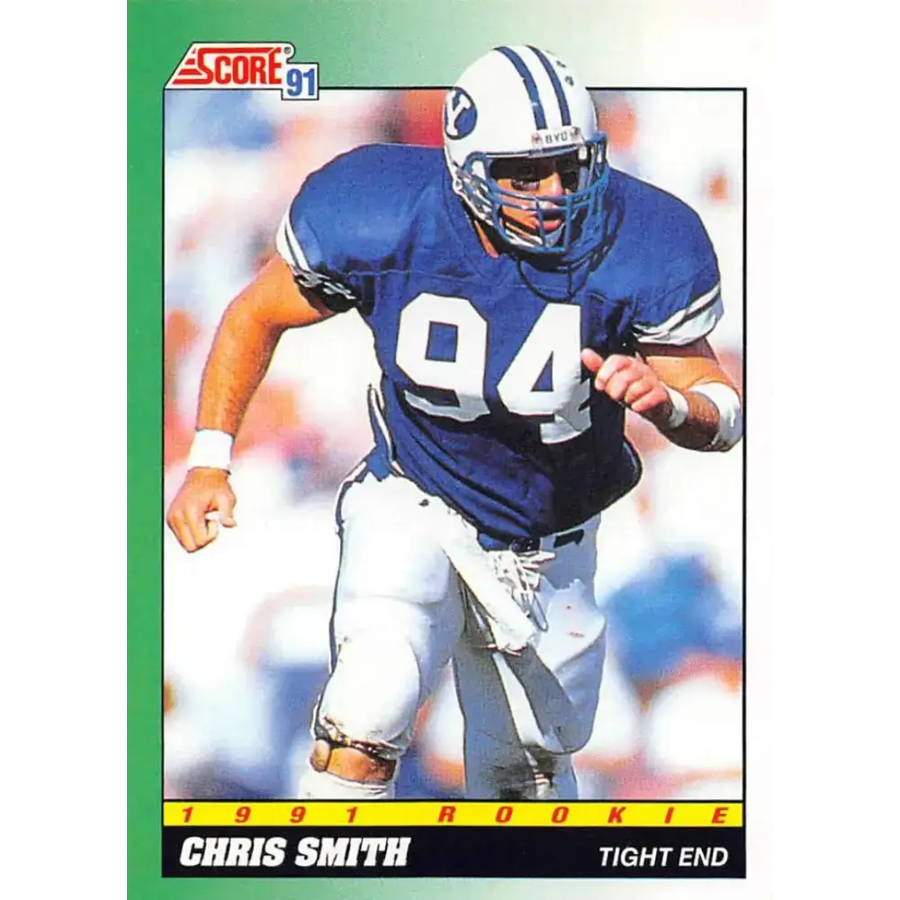 1991 Score #316 Chris Smith EX Excellent RC Rookie BYU Cougars Football Card - Football Card Single