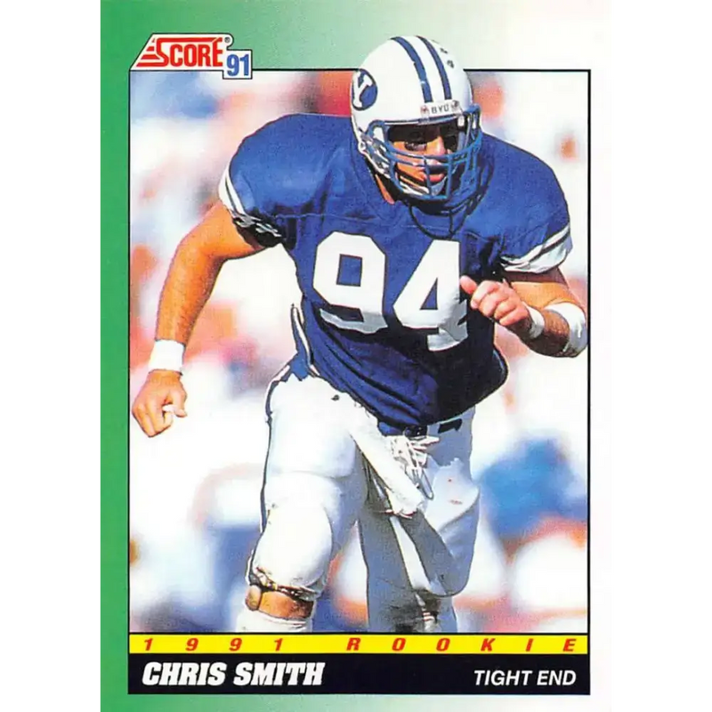 1991 Score #316 Chris Smith EX Excellent RC Rookie BYU Cougars Football Card - Football Card Single