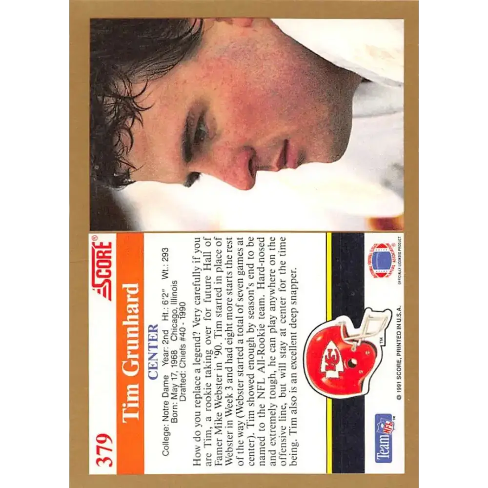 1991 Score #379 Tim Grunhard EX Excellent Kansas City Chiefs Football Card - Football Card Single