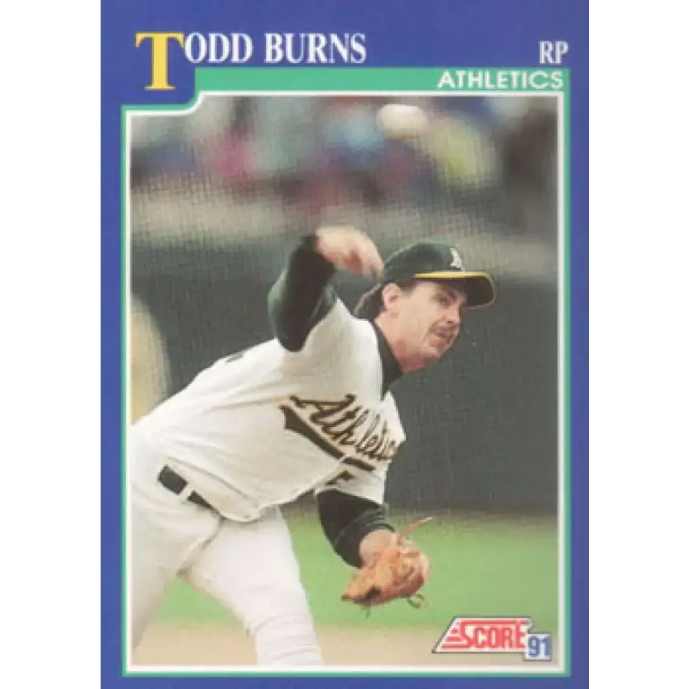 1991 Score #41 Todd Burns NM-MT Oakland Athletics Baseball Card - Baseball Card Single