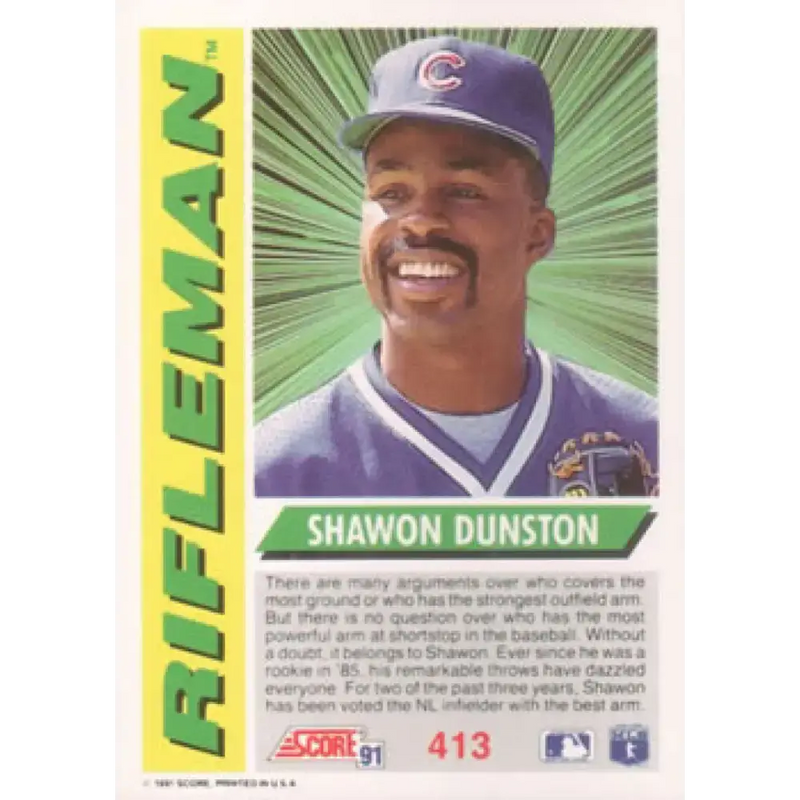 1991 Score #413 Shawon Dunston UER NM-MT Chicago Cubs Baseball Card - Baseball Card Single
