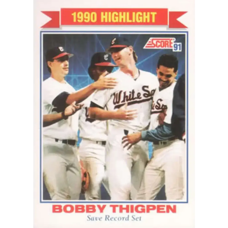 1991 Score #418 Bobby Thigpen UER HL NM-MT Chicago White Sox Baseball Card - Baseball Card Single