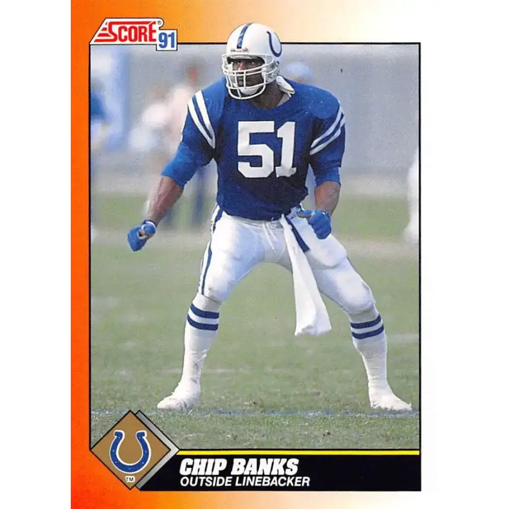 1991 Score #448 Chip Banks EX Excellent Indianapolis Colts Football Card - Football Card Single