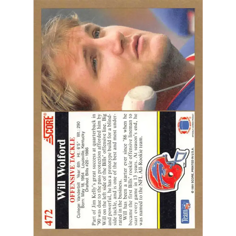 1991 Score #472 Will Wolford EX Excellent Buffalo Bills Football Card - Football Card Single