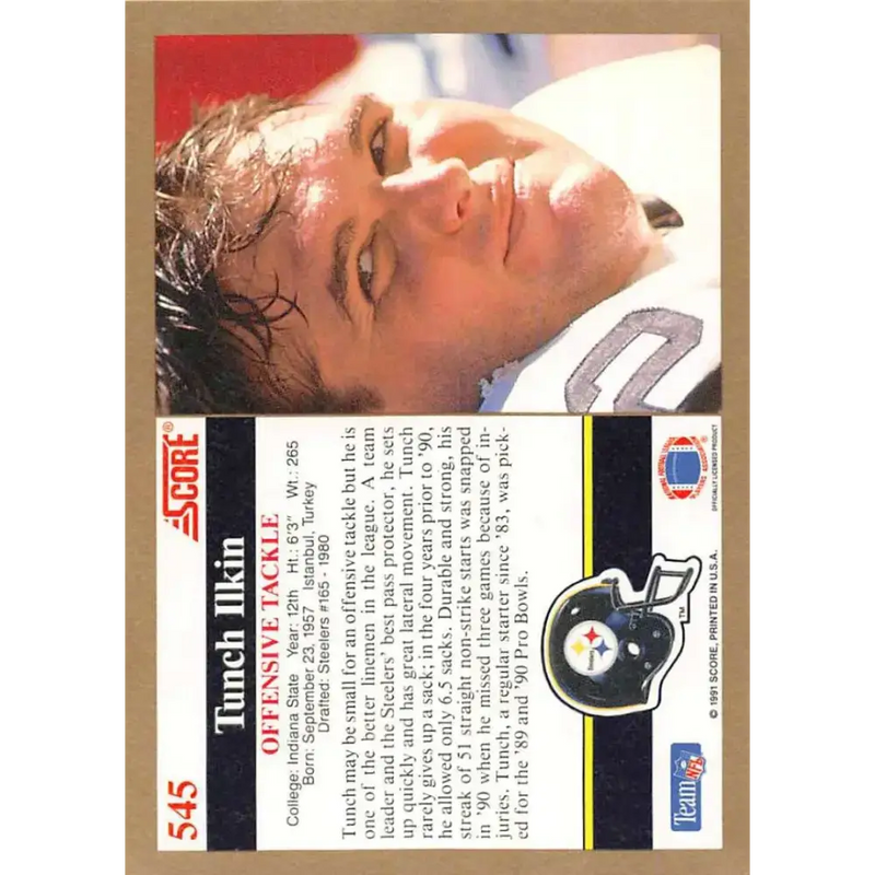 1991 Score #545 Tunch Ilkin EX Excellent Pittsburgh Steelers Football Card - Football Card Single