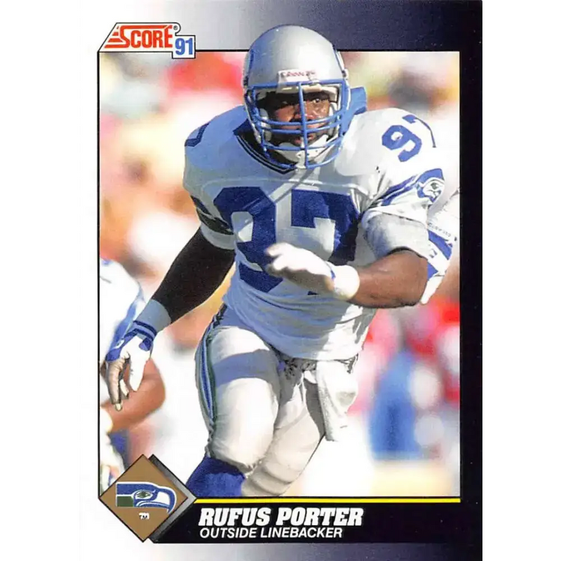 1991 Score #561 Rufus Porter EX Excellent Seattle Seahawks Football Card - Football Card Single