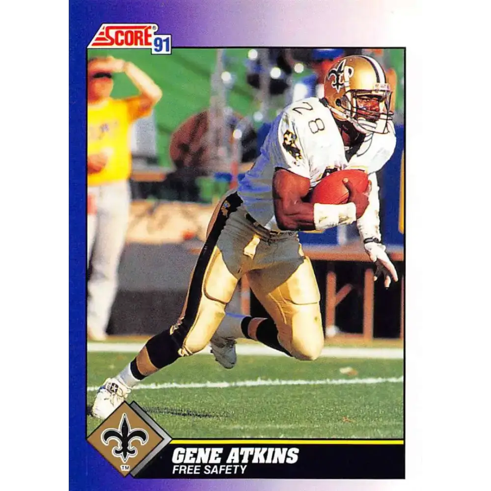 1991 Score #617 Gene Atkins EX Excellent New Orleans Saints Football Card - Football Card Single