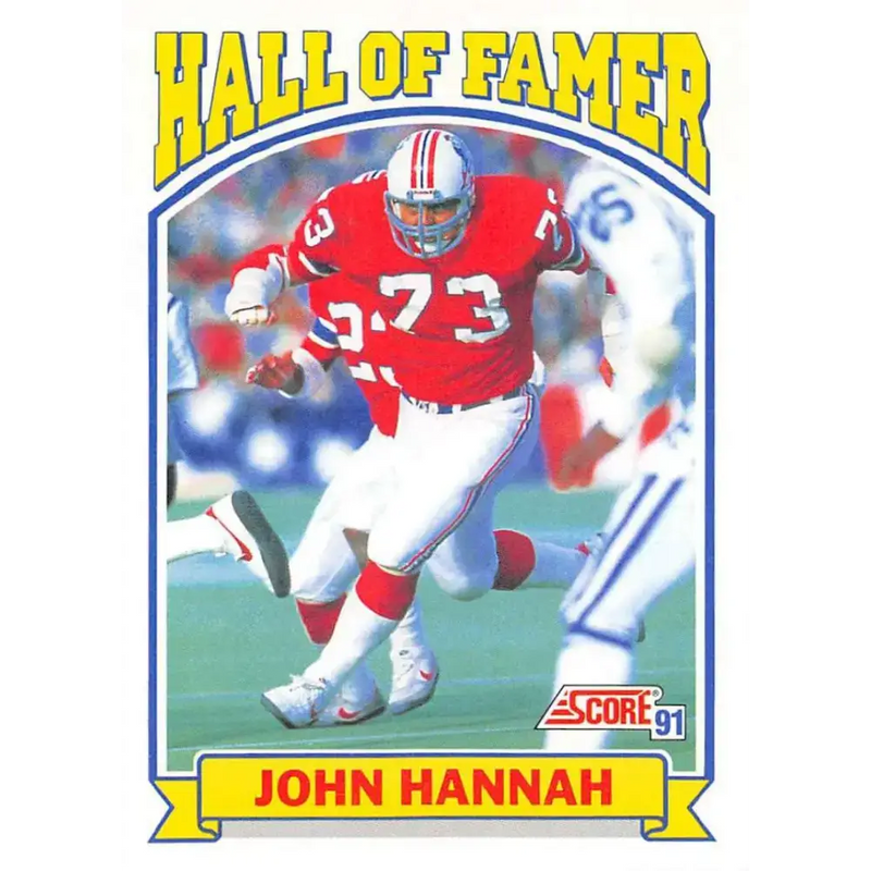 1991 Score #672 John Hannah EX Excellent New England Patriots Football Card - Football Card Single