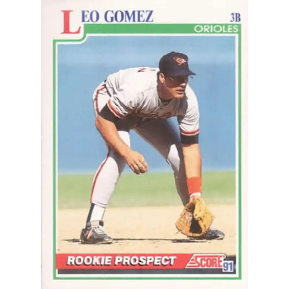 1991 Score #725 Leo Gomez NM-MT Baltimore Orioles Baseball Card - Baseball Card Single