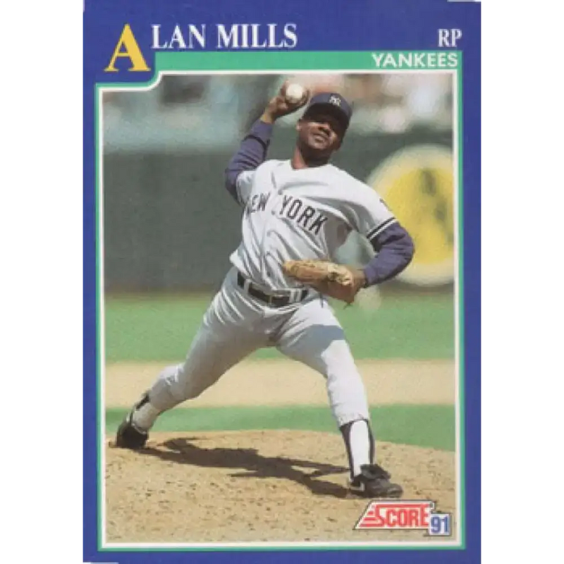 1991 Score #73 Alan Mills NM-MT New York Yankees Baseball Card - Baseball Card Single