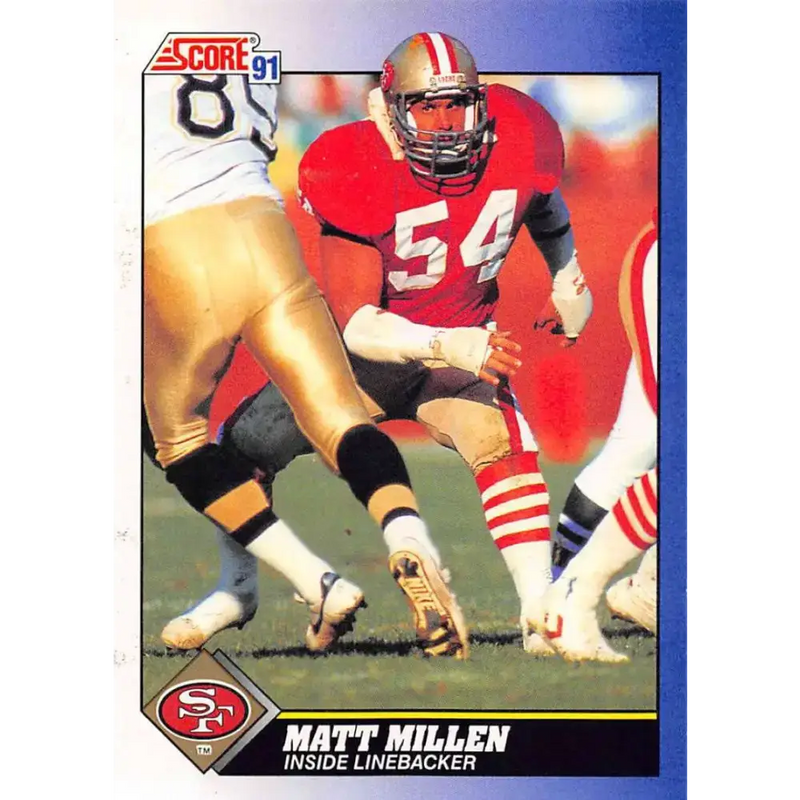 1991 Score #8 Matt Millen EX Excellent San Francisco 49ers Football Card - Football Card Single