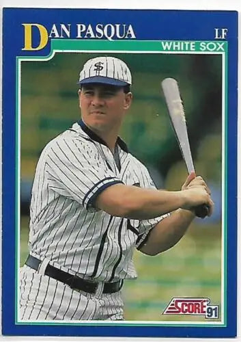 Dan Pasqua 1991 Score #85 baseball card in original gloss, near mint condition