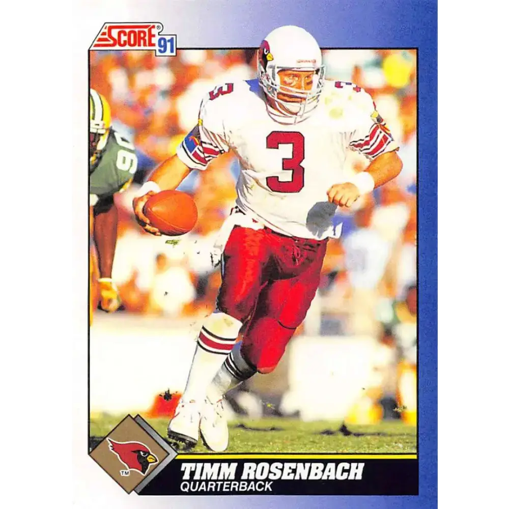 1991 Score #95 Timm Rosenbach EX Excellent Phoenix Cardinals Football Card - Football Card Single
