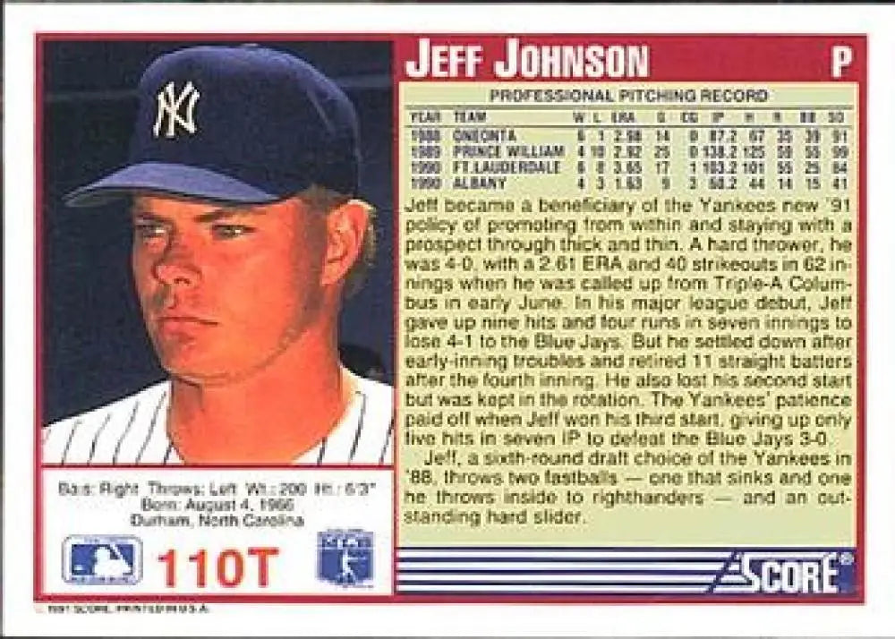 1991 Score Rookie and Traded #110T Jeff Johnson NM-MT RC Rookie New York Yankees Baseball Card - Baseball Card Single