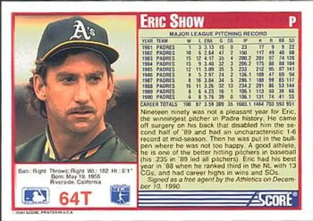 1991 Score Rookie and Traded #64T Eric Show NM-MT Oakland Athletics Baseball Card - Baseball Card Single
