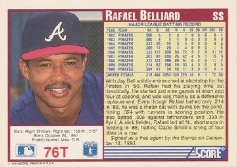 1991 Score Rookie and Traded #76T Rafael Belliard NM-MT Atlanta Braves Baseball Card - Baseball Card Single