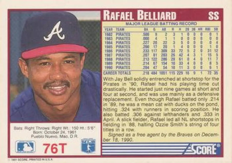 1991 Score Rookie and Traded #76T Rafael Belliard NM-MT Atlanta Braves Baseball Card - Baseball Card Single