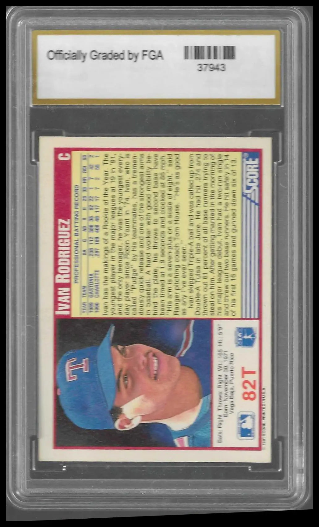 1991 Score Rookie & Traded #82T Ivan Rodriguez Rookie FGA GEM/MT 10 - Baseball Card Single