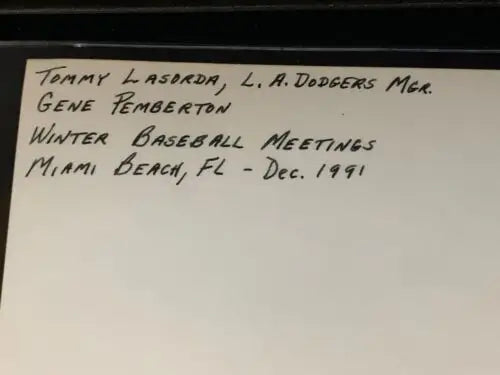 Handwritten note on 1991 Tommy Lasorda signed 5x7 color photo from Los Angeles Dodgers