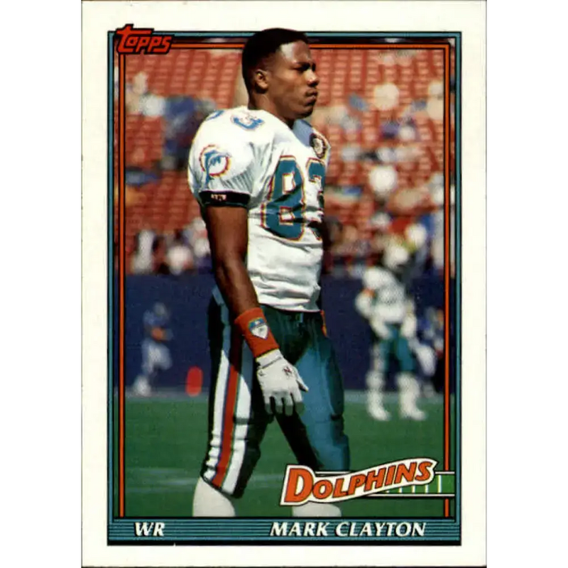 1991 Topps #110 Mark Clayton NM-MT Miami Dolphins Football Card