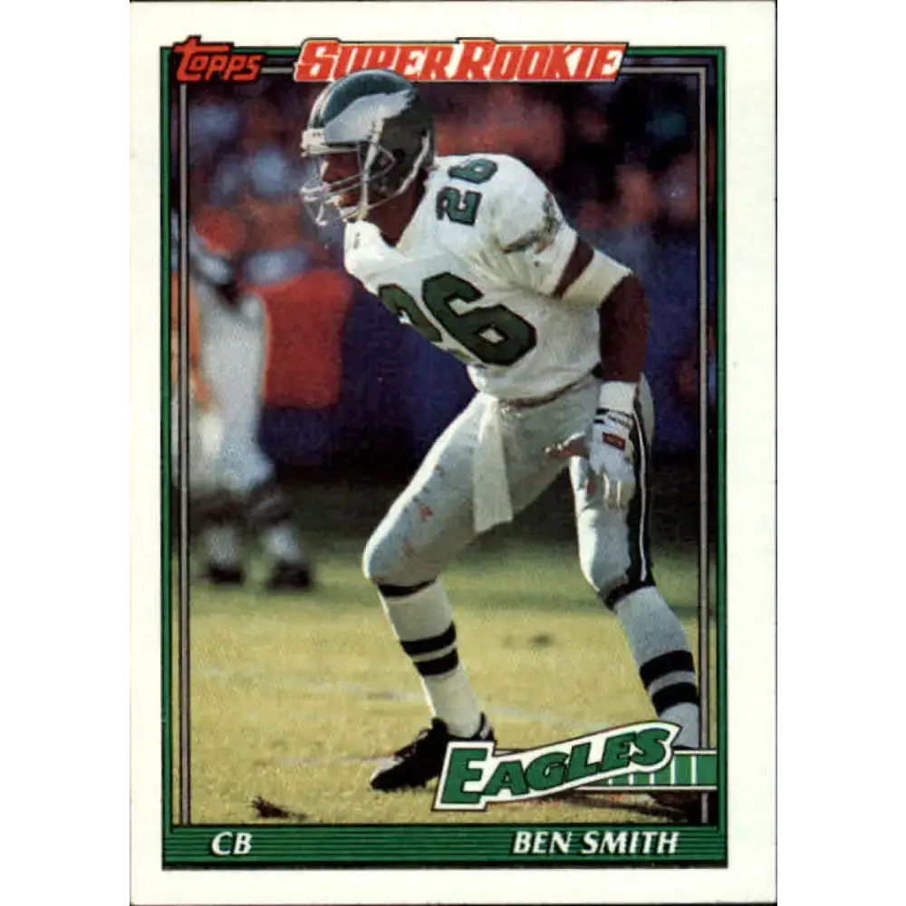 1991 Topps #203 Ben Smith NM-MT RC Rookie Philadelphia Eagles Football Card - Football Card Single