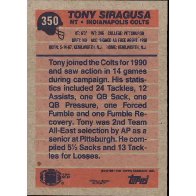 1991 Topps #350 Tony Siragusa NM-MT RC Rookie Indianapolis Colts Football Card - Football Card Single