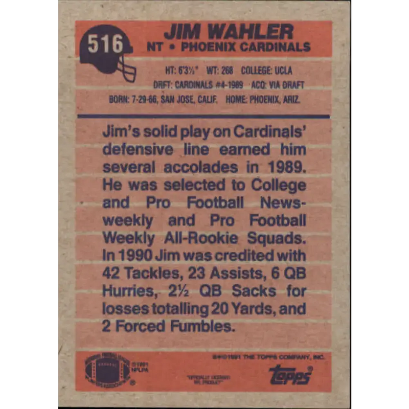 1991 Topps #516 Jim Wahler NM-MT RC Rookie Phoenix Cardinals Football Card - Football Card Single