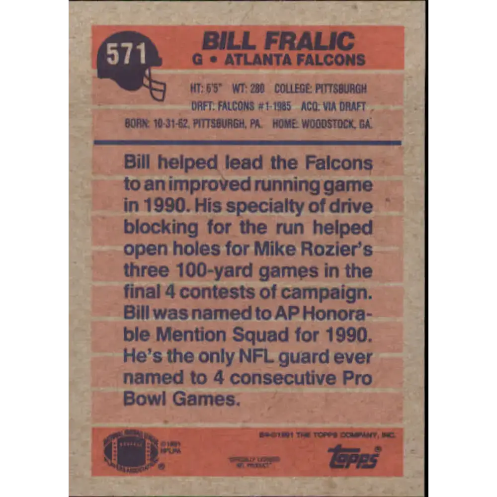 1991 Topps #571 Bill Fralic NM-MT Atlanta Falcons Football Card - Football Card Single
